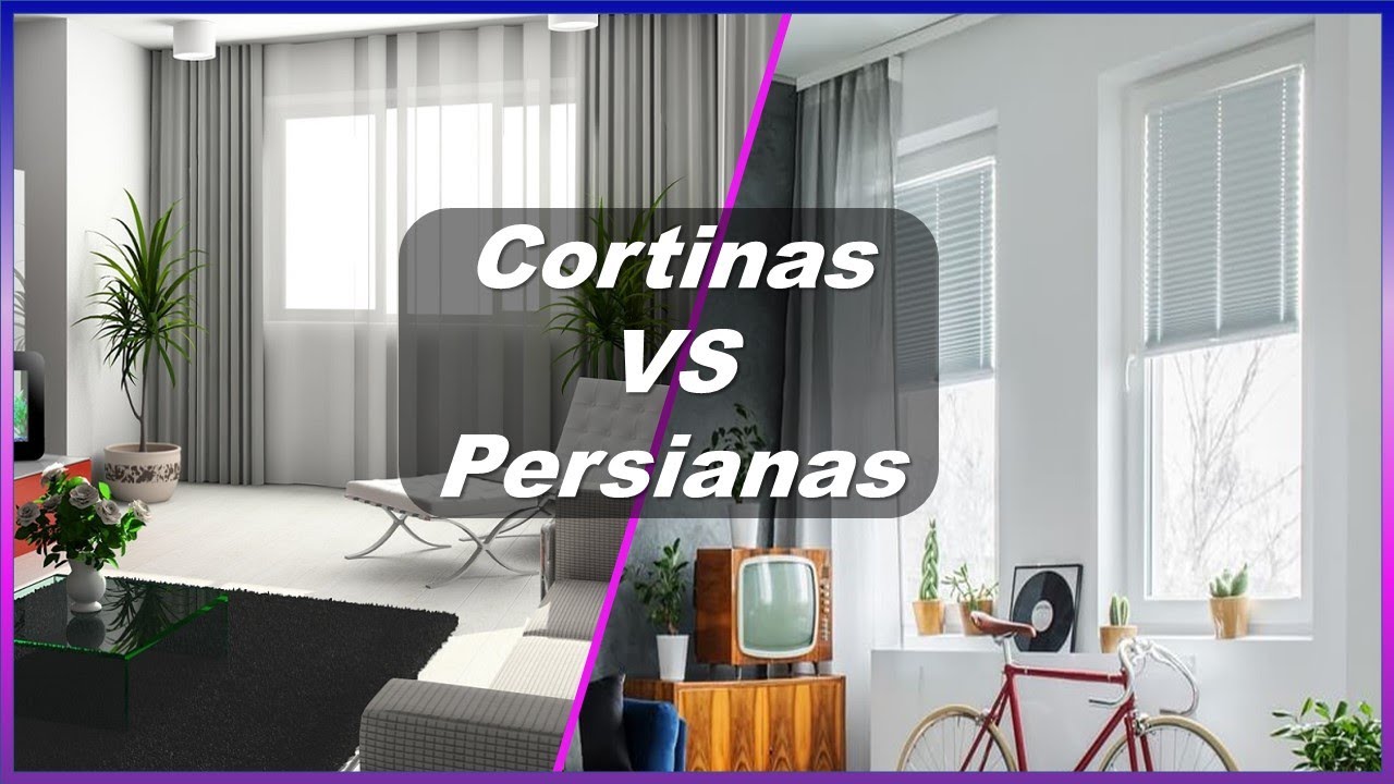 Cual es diferencia entre cortinas y persianas